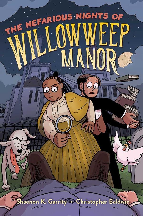 The Nefarious Nights of Willowweep Manor (Willowweep Manor, Volume 2)