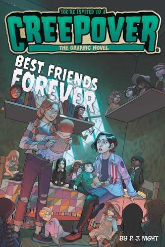 Best Friends Forever (You're Invited to a Creepover, Volume 6)