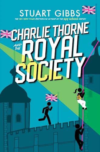 Charlie Thorne and the Royal Society (Charlie Thorne, Bk. 4)