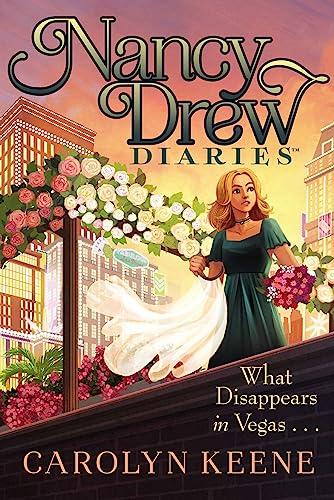 What Disappears in Vegas . . . (Nancy Drew Diaries, Bk. 25)