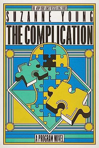 The Complication (Program, Bk. 6)