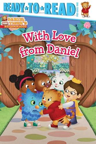 With Love From Daniel (Ready-To-Read, Pre-Level 1)