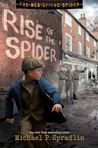 Rise of the Spider (The Web of the Spider, Bk. 1)