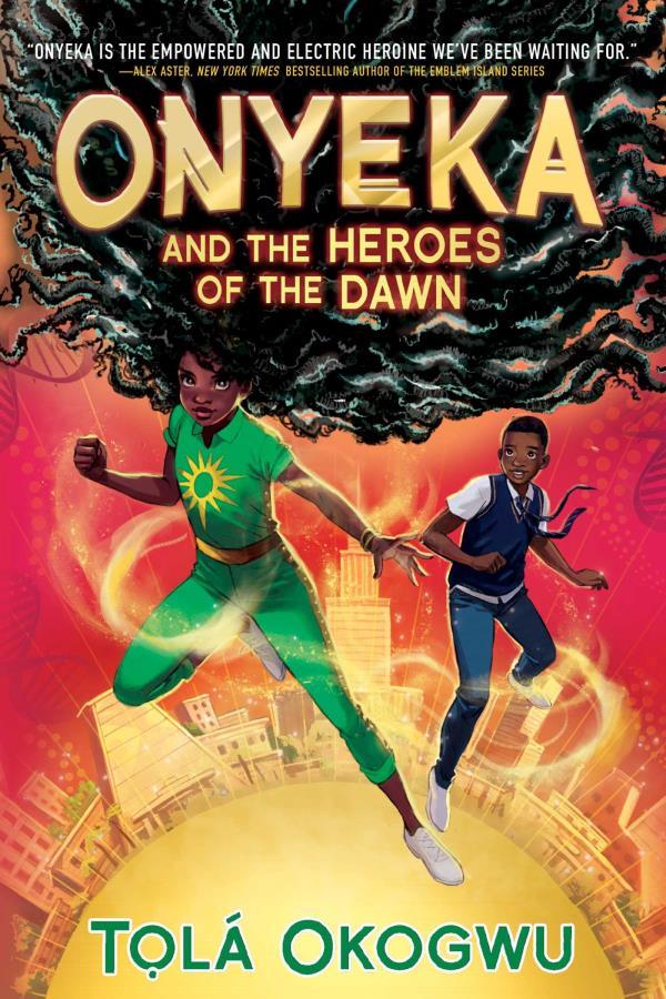 Onyeka and the Heroes of the Dawn (Onyeka, Bk. 3)