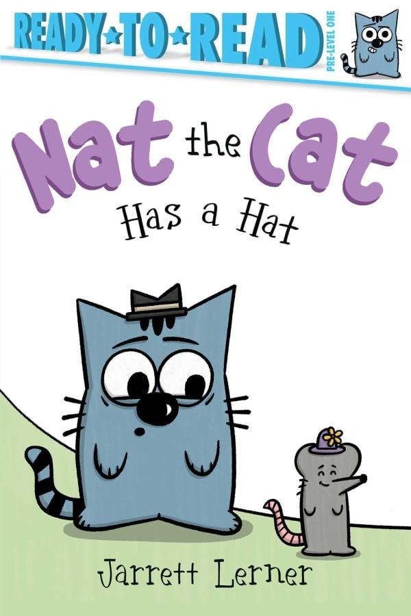 Nat the Cat Has a Hat (Nat the Cat, Ready-To-Read, Pre-Level 1)