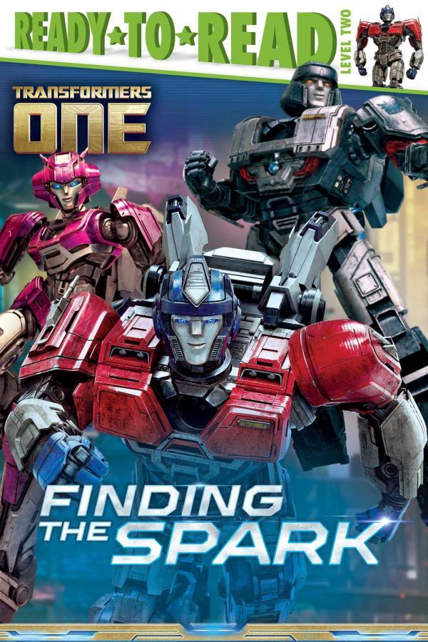 Finding the Spark (Transformers One, Ready-To-Read, Level 2)
