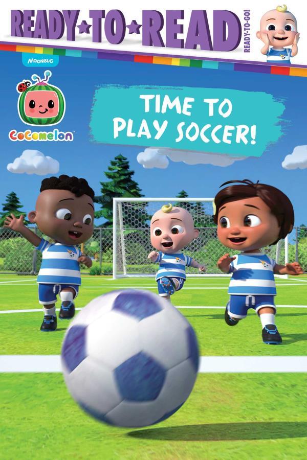 Time to Play Soccer! (CoComelon, Ready-To-Read, Ready-To-Go!)