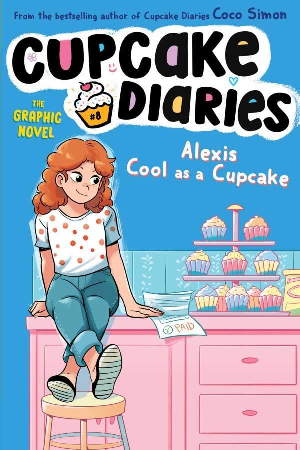 Alexis Cool as a Cupcake (Cupcake Diaries, Volume 8)