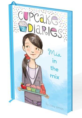 Mia in the Mix (Cupcake Diaries, Bk. 2)