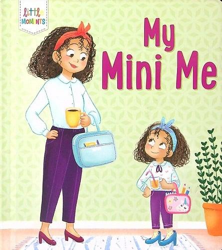 My Mini Me (Little Moments)