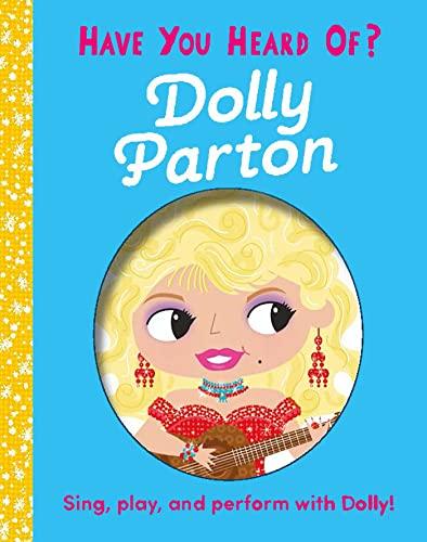 Dolly Parton: Sing, Play, and Perform With Dolly (Have You Heard Of?)