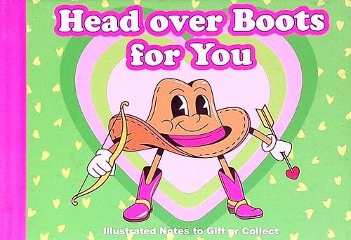 Head Over Boots for You