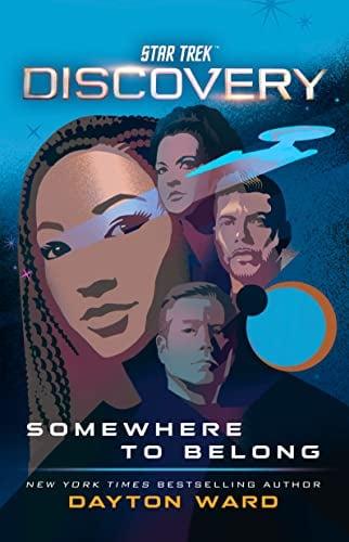 Somewhere to Belong (Star Trek Discovery, Bk. 9)