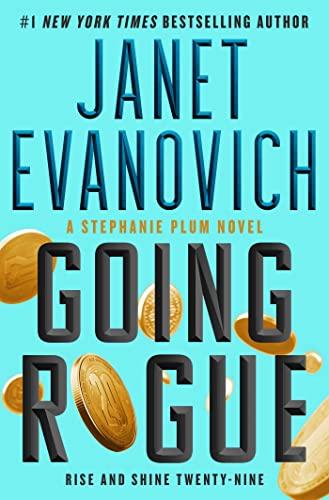 Going Rogue: Rise and Shine Twenty-Nine (Stephanie Plum, Bk. 29)