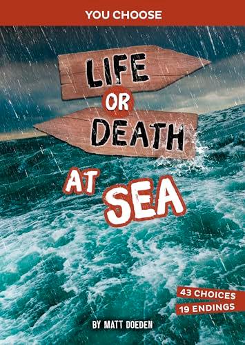 Life or Death at Sea (You Choose)