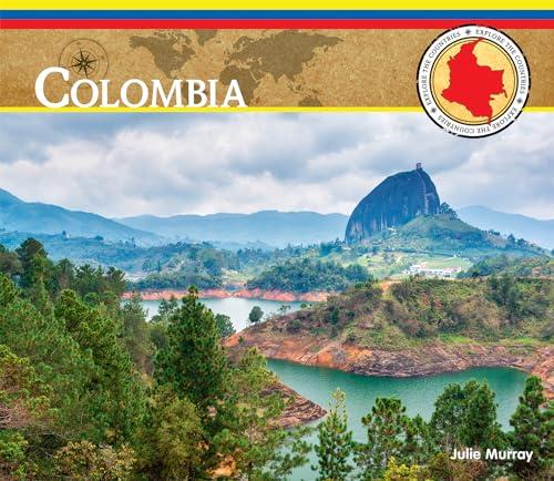 Colombia (Explore the Countries)