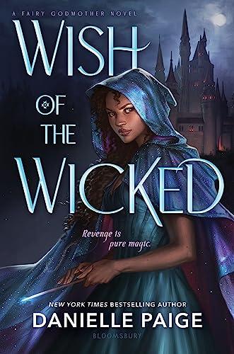 Wish of the Wicked (Fairy Godmother)