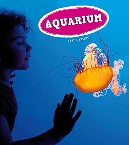 Aquarium (Field Trips, Let's Go!)
