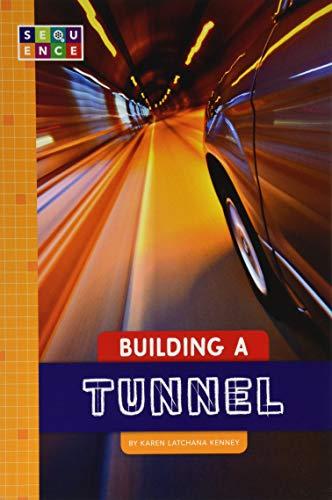 Building a Tunnel (Sequence Amazing Structures)