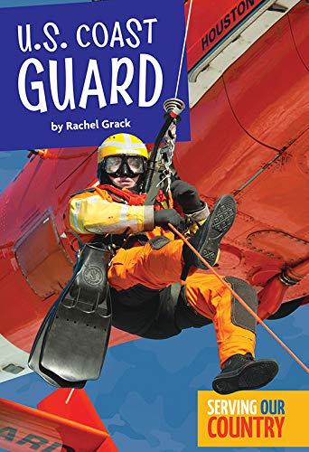 U.S. Coast Guard (Serving Our Country)