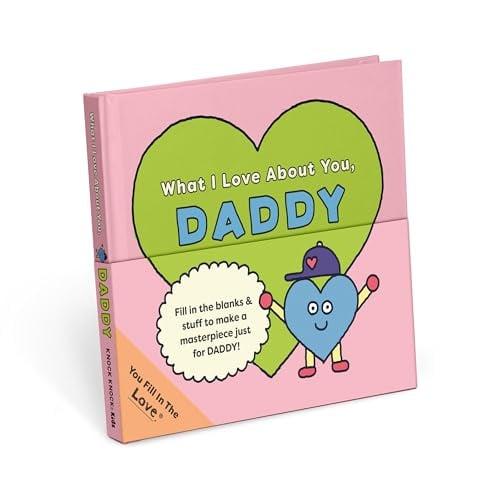 What I Love About You, Daddy (Fill in the Love Books)