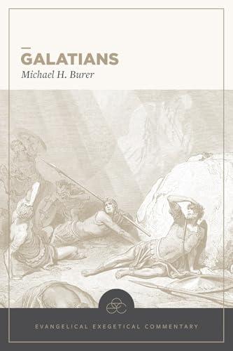 Galatians (Evangelical Exegetical Commentary)