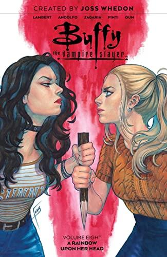 A Rainbow Upon Her Head (Buffy the Vampire Slayer, Volume 8)