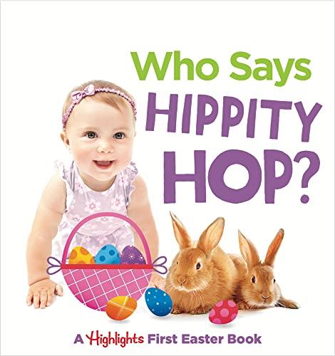Who Says Hippity Hop? (Hightlights Baby Mirror Board Books)