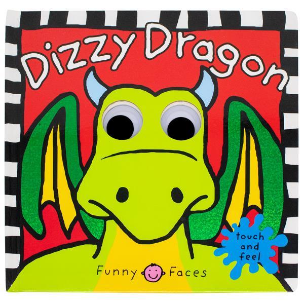 Dizzy Dragon Touch and Feel (Funny Faces)