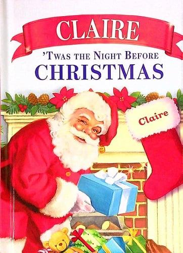 Claire 'Twas the Night Before Christmas