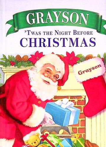 Grayson 'Twas the Night Before Christmas