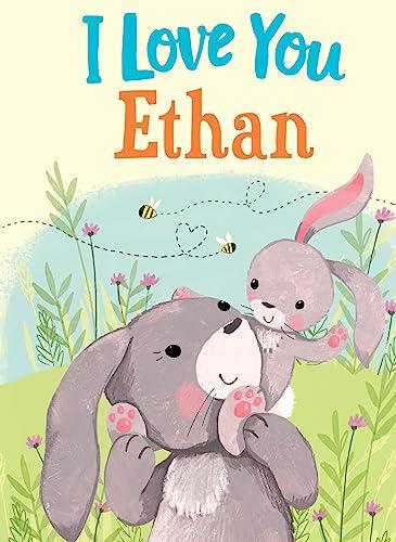 I Love You Ethan
