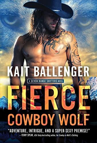 Fierce Cowboy Wolf (Seven Range Shifters, Bk. 4)