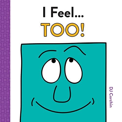 I Feel... Too! (I Feel...Series)