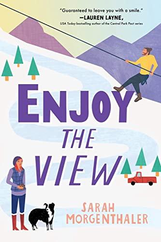 Enjoy the View (Moose Springs, Alaska, Bk. 3)