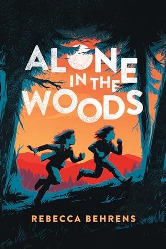 Alone in the Woods