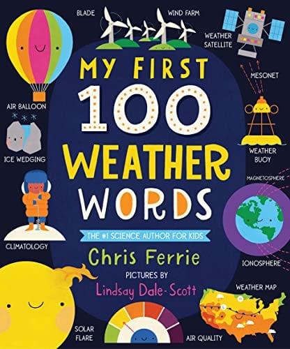 My First 100 Weather Words (My First STEAM Words)