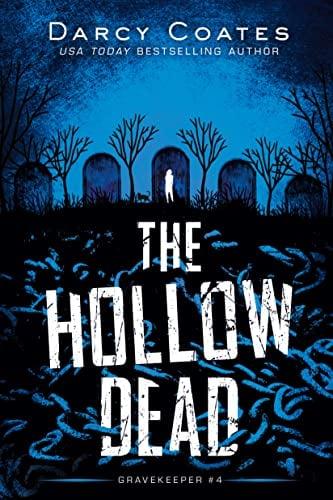 The Hollow Dead (Gravekeeper, Bk. 4)