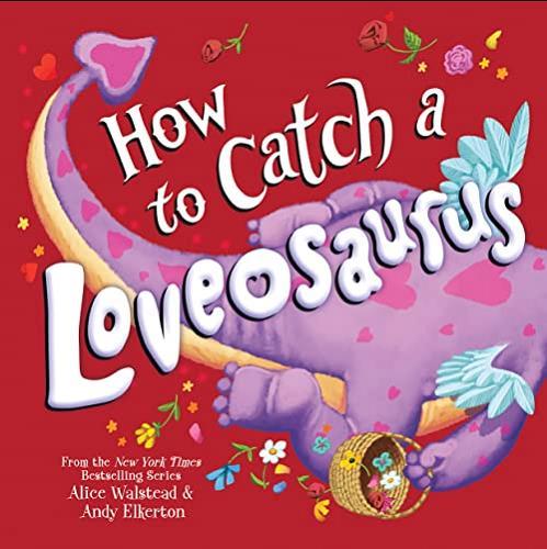 How To Catch a Loveosaurus