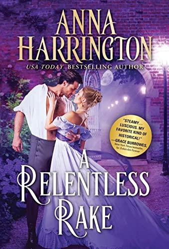A Relentless Rake (Lords of the Armory, Bk. 4)