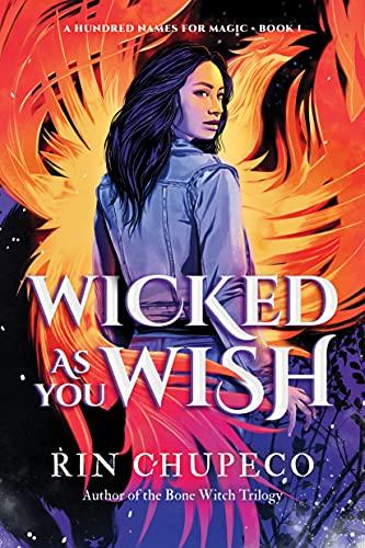 Wicked as You Wish (A Hundred Names for Magic, Bk. 1)