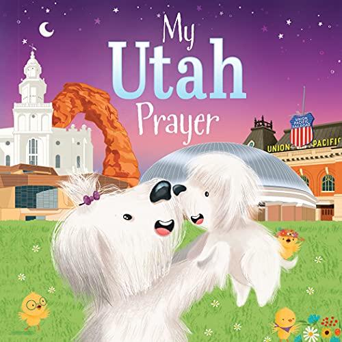 My Utah Prayer