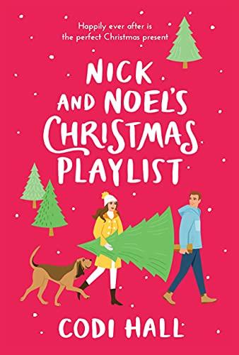 Nick and Noel's Christmas Playlist (Mistletoe Romance, Bk. 1)