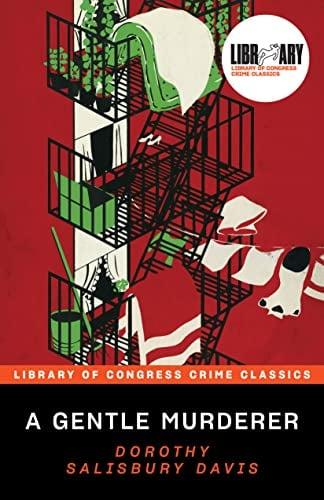 A Gentle Murderer (Library of Congress Crime Classics)