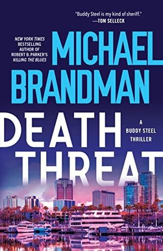 Death Threat (Buddy Steel Thrillers, Bk. 5)