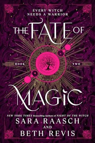 The Fate of Magic (Witch and Hunter, Bk. 2)