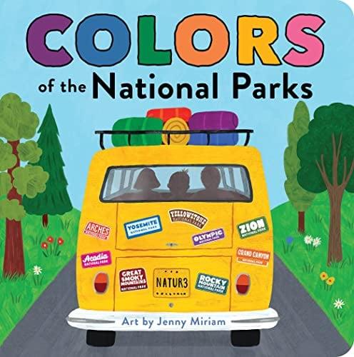 Colors of the National Parks (Naturally Local, Bk. 4)