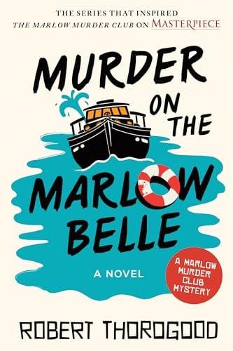 Murder on the Marlow Belle (The Marlow Murder Club, Bk. 4)
