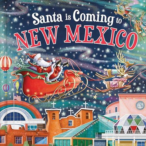 Santa Is Coming to New Mexico