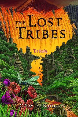 Trials (The Lost Tribes, Bk. 3)